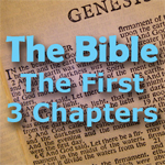 The Bible: The First Three Chapters @ Summit Park Bible Church | Arlington | Washington | United States