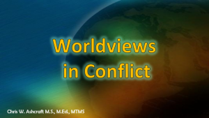 Worldviews In Conflict - Chris Ashcraft @ Atonement Free Lutheran Church | Arlington | Washington | United States